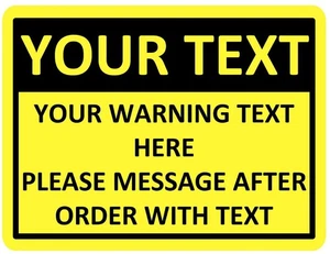 Personalised  Custom Warning Sign Self Adhesive Warning Sticker