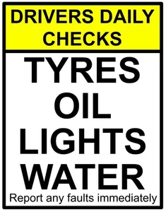 Drivers Daily Checks Oil Water Tyres Lights Self Adhesive Vinyl Sticker