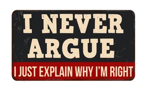 Argue Caution Funny Warning Danger Sign Self Adhesive Vinyl Sticker