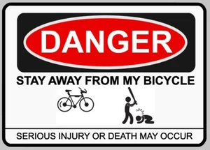 Warning Stay Away From My Bike Funny Self Adhesive Sticker